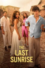 Nonton Film The Last Sunrise Sub Indo
