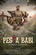 Nonton Film Pesta Babi Sub Indo