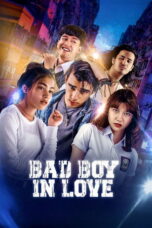 Nonton Film Bad Boy In Love Sub Indo