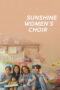 Nonton Film Sunshine Women’s Choir Sub Indo