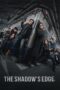 Nonton Film The Shadow’s Edge Sub Indo