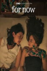 Nonton Film For Now Sub Indo
