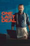 Nonton Film One Last Deal Sub Indo