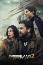 Nonton Film Greenland 2: Migration Sub Indo