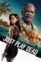 Nonton Film Just Play Dead Sub Indo