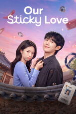Nonton Film Our Sticky Love Sub Indo